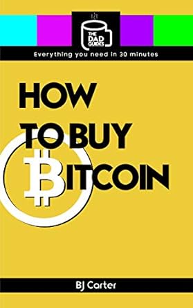 Unlock Your Crypto Future: A Comprehensive Review of The Dad Guides: How To Buy Bitcoin and Start Investing in Cryptocurrencies in Less Than 30 Minutes!