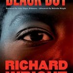 Unforgettable Journey of Resilience: A Review of Black Boy [Seventy-fifth Anniversary Edition]