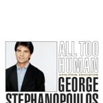 Transform Your Understanding of Politics: A Must-Read Review of ‘All Too Human: A Political Education from Amazon’