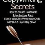 Unlocking Profit Potential: A Comprehensive Review of ‘Crypto Copywriting Secrets – How to Create Profitable Sales Letters Fast – Even If You Can’t Write Your Way Out of a Paper Bag’ Unlocking Profit Potential: A Comprehensive Review of ‘Crypto Copywriting Secrets – How to Create Profitable Sales Letters Fast – Even If You Can’t Write Your Way Out of a Paper Bag’