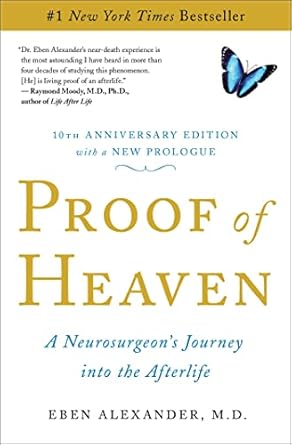 Discover the Truth of the Afterlife: A Deep Dive into ‘Proof of Heaven: A Neurosurgeon’s Journey into the Afterlife’