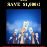 Unlock Massive Savings with This Must-Read Guide: Spend .00 and Save ,000s! A Practical and Easy to Follow Guide on How to Budget and Save Money with Internet/Cable/Cell Phone Providers, Food, Fitness and So Much More!