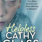 Captivating and Heart-Pounding: Helpless: Are Riley and His Two Little Siblings in Danger?