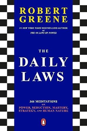Unlock Your Potential with This Insightful Review: The Daily Laws: 366 Meditations on Power, Seduction, Mastery, Strategy, and Human Nature