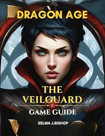 Unlock Epic Adventures with Our In-Depth Review of DRAGON AGE THE VEILGUARD GAME GUIDE: Strategies and Secrets for the Ultimate Adventure