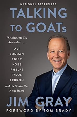 Unforgettable Insights: A Deep Dive into ‘Talking to GOATs: The Moments You Remember and the Stories You Never Heard’