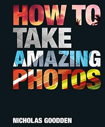 Unlock Your Photography Potential: A Comprehensive Review of ‘How To Take Amazing Photos [Print Replica]’ for Aspiring Photographers