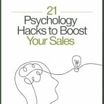 Unveiling the Secrets: A Comprehensive Review of ’21 Psychology Hacks to Boost Your Sales: Proven Retail Strategies for Any Budget’ from Amazon Unveiling the Secrets: A Comprehensive Review of ’21 Psychology Hacks to Boost Your Sales: Proven Retail Strategies for Any Budget’ from Amazon