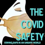 Essential Guide for Navigating Uncertainty: A Review of The Covid Safety Handbook: Staying Safe In An Unsafe World