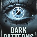 Must-Read Review: Dark Patterns: How Big Tech Manipulates Your Mind (And How to Fight Back) Must-Read Review: Dark Patterns: How Big Tech Manipulates Your Mind (And How to Fight Back)