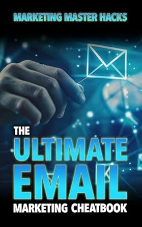 Discover Insider Secrets in Our Comprehensive Review of The Ultimate Email Marketing Cheatbook: Successful Email Marketing Strategy Guide from Amazon