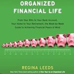 Discover the Ultimate Guide to Financial Freedom: A Review of One Year to an Organized Financial Life: From Your Bills to Your Bank Account, Your Home to Your Retirement, the Week-by-Week Guide to Achieve Discover the Ultimate Guide to Financial Freedom: A Review of One Year to an Organized Financial Life: From Your Bills to Your Bank Account, Your Home to Your Retirement, the Week-by-Week Guide to Achieve