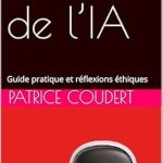 Discover the Future of Technology: A Comprehensive Review of L’ABC de l’IA: Guide pratique et réflexions éthiques (French Edition)