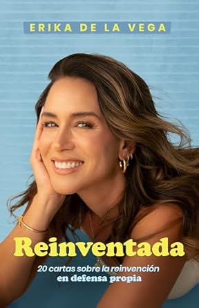 Transform Your Life: A Must-Read Review of REINVENTADA: 20 cartas sobre la reinvención en defensa propia (Spanish Edition)