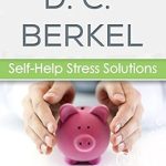 Discover the Secrets to Financial Peace: A Compelling Review of ‘Money Management For Stress Relief (Self-Help Stress Solutions Book 4)’ Discover the Secrets to Financial Peace: A Compelling Review of ‘Money Management For Stress Relief (Self-Help Stress Solutions Book 4)’