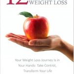 Transform Your Health: A Comprehensive Review of ’12 Weeks to Understanding Weight Loss’