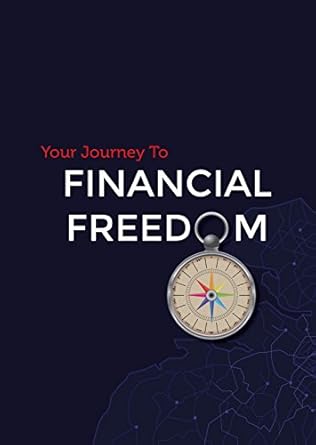 Unlocking Wealth: A Comprehensive Review of ‘Your Journey To Financial Freedom’ That Transforms Your Financial Future