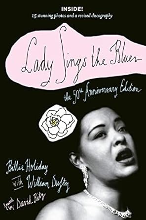 Unforgettable Journey Through Jazz: Lady Sings the Blues: The 50th-Anniversary Edition with a Revised Discography (Harlem Moon Classics) Review Unforgettable Journey Through Jazz: Lady Sings the Blues: The 50th-Anniversary Edition with a Revised Discography (Harlem Moon Classics) Review
