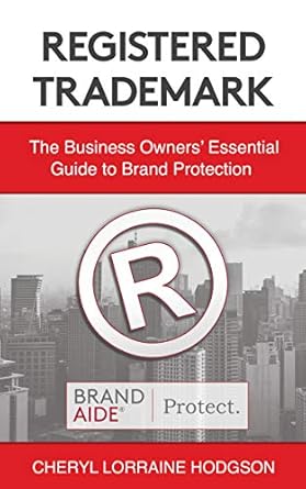 Essential Insights: A Comprehensive Review of ‘Registered Trademark: The Business Owners’ Essential Guide to Brand Protection from Amazon’