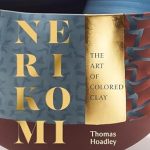 Discover the Beauty of Nerikomi: A Comprehensive Review of Nerikomi: The Art of Colored Clay