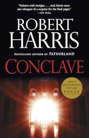 An Unforgettable Journey of Power and Intrigue: Conclave – A Novel