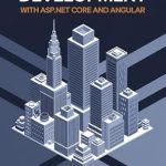 Unlock Your Development Potential: A Comprehensive Review of Full Stack Development With ASP.NET Core and Angular
