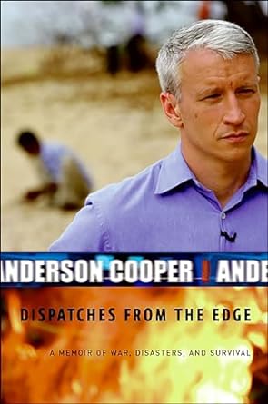 An Unforgettable Journey Through Chaos: Dispatches from the Edge: A Memoir of War, Disasters, and Survival