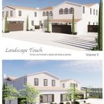 Discover Inspiring Outdoor Spaces: A Review of Landscape Touch Vol. 5: Total Outdoor Living: Ideas & Design