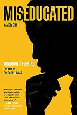 An Eye-Opening Journey: A Review of Miseducated: A Memoir from Amazon
