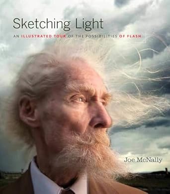 Discover the Magic of Flash Photography: A Review of Sketching Light: An Illustrated Tour of the Possibilities of Flash (Voices That Matter)
