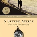 Discover the Profound Insights of A Severe Mercy: A Heartfelt Review of This Transformative Memoir