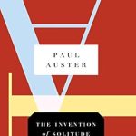 Discover Profound Reflections in This Stunning Review of The Invention of Solitude