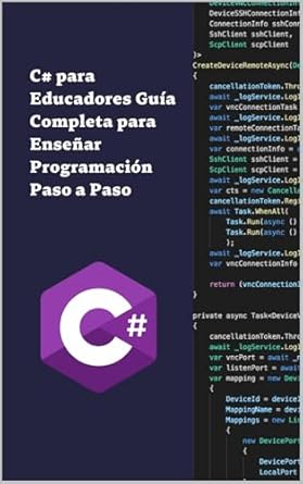 Transform Your Teaching Skills with This In-Depth Review: C# para Educadores: Guía Completa para Enseñar Programación Paso a Paso (Spanish Edition)
