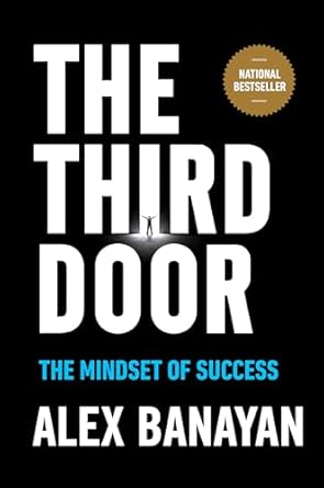 Unlocking Success: A Comprehensive Review of The Third Door: The Mindset of Success