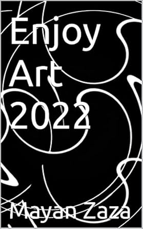 Discover the Magic of Creativity: A Comprehensive Review of Enjoy Art 2022 (French Edition)