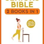 Transform Your Health with This Must-Read: Chair Yoga for Seniors Bible – A Revitalizing Collection of Illustrated Exercises for Weight Loss, Youthful Flexibility, and Improved Posture in Just 10 Minutes a Day!