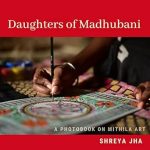 An Enchanting Journey Through Art and Culture: A Review of Daughters of Madhubani