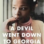 An Eye-Opening Exploration of Injustice: A Devil Went Down to Georgia: Race, Power, Privilege, and the Murder of Lita McClinton