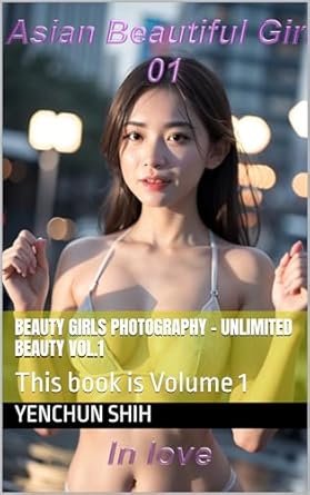 Discover the Secrets of Captivating Imagery: A Review of Beauty Girls Photography – UNLIMITED BEAUTY Vol.1