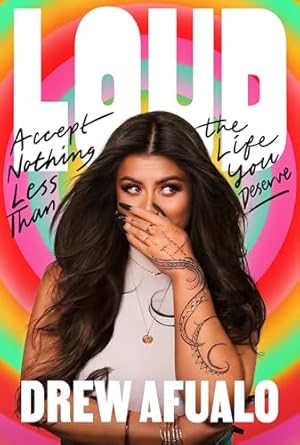 Transform Your Life Today: A Comprehensive Review of ‘Loud: Accept Nothing Less Than the Life You Deserve’