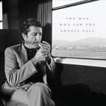 An Intriguing Journey Through the Life of a Legend: Leonard Cohen: The Man Who Saw the Angels Fall