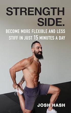 Unlock Your Body’s Potential: A Comprehensive Review of ‘Become More Flexible and Less Stiff in Just 15 Minutes A Day’