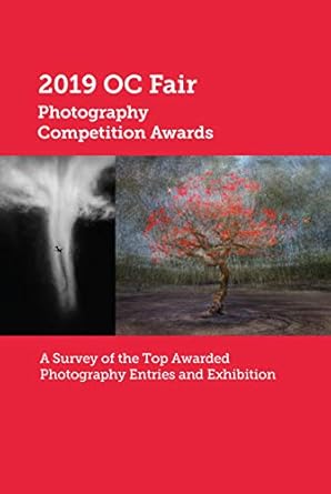 Discover the Best Moments Captured: 2019 OC Fair Photography Competition Awards – A Survey of the Top Awarded Photography Entries and Exhibition