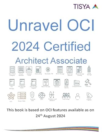 Essential Review: Unravel OCI – 2024 Certified Architect Associate: Exam Preparation Guide – Your Key to Success!