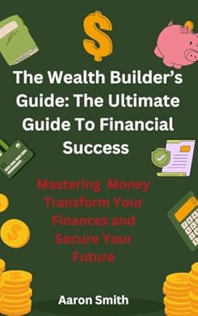 Unlock Your Financial Future: A Comprehensive Review of The Building Blocks for Financial Literacy