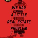 An Eye-Opening Read: We Had a Little Real Estate Problem: The Unheralded Story of Native Americans & Comedy