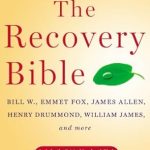 Transform Your Healing Journey: A Comprehensive Review of The Recovery Bible: Discover the Classic Books That Inspired the Founders of the Modern Recovery Movement Transform Your Healing Journey: A Comprehensive Review of The Recovery Bible: Discover the Classic Books That Inspired the Founders of the Modern Recovery Movement