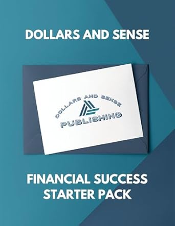 Unlock Your Financial Future: A Comprehensive Review of ‘DOLLARS AND SENSE FINANCIAL SUCCESS STARTER PACK: Your First Step to Smart Money Management, Saving, and Building Financial Security’