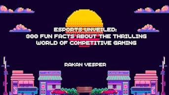 Unlocking the Excitement: A Must-Read Review of ‘Esports Unveiled: 300 Fun Facts About the Thrilling World of Competitive Gaming’ – Discover the Secrets, Records, and Surprises from the Global Esports Scene!