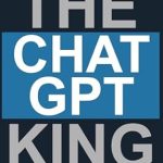 Discover the Secrets to Business Success in ‘The ChatGPT King: Mastering AI to Unlock Your Business Potential’ – A Game-Changer from The Cold Call King Collection! Discover the Secrets to Business Success in ‘The ChatGPT King: Mastering AI to Unlock Your Business Potential’ – A Game-Changer from The Cold Call King Collection!